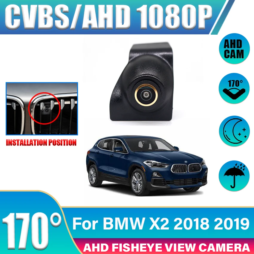 

AHD HD CCD Car Front View Parking Night Vision Positive Waterproof Logo Camera For BMW X2 2018 2019 Golden Fisheye Lens