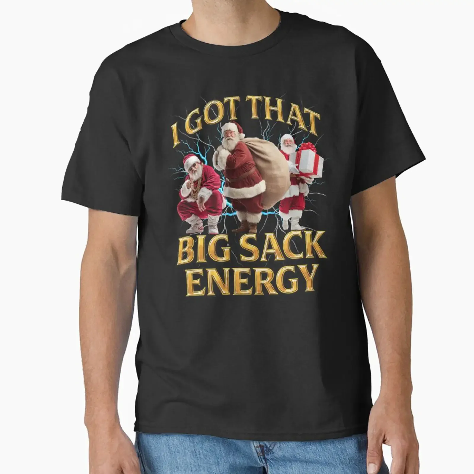 Embarrassing Christmas Santa Big Sack Energy Classic T Shirt vintage Washed homme Top For Everyday Wear Stylish streetwear