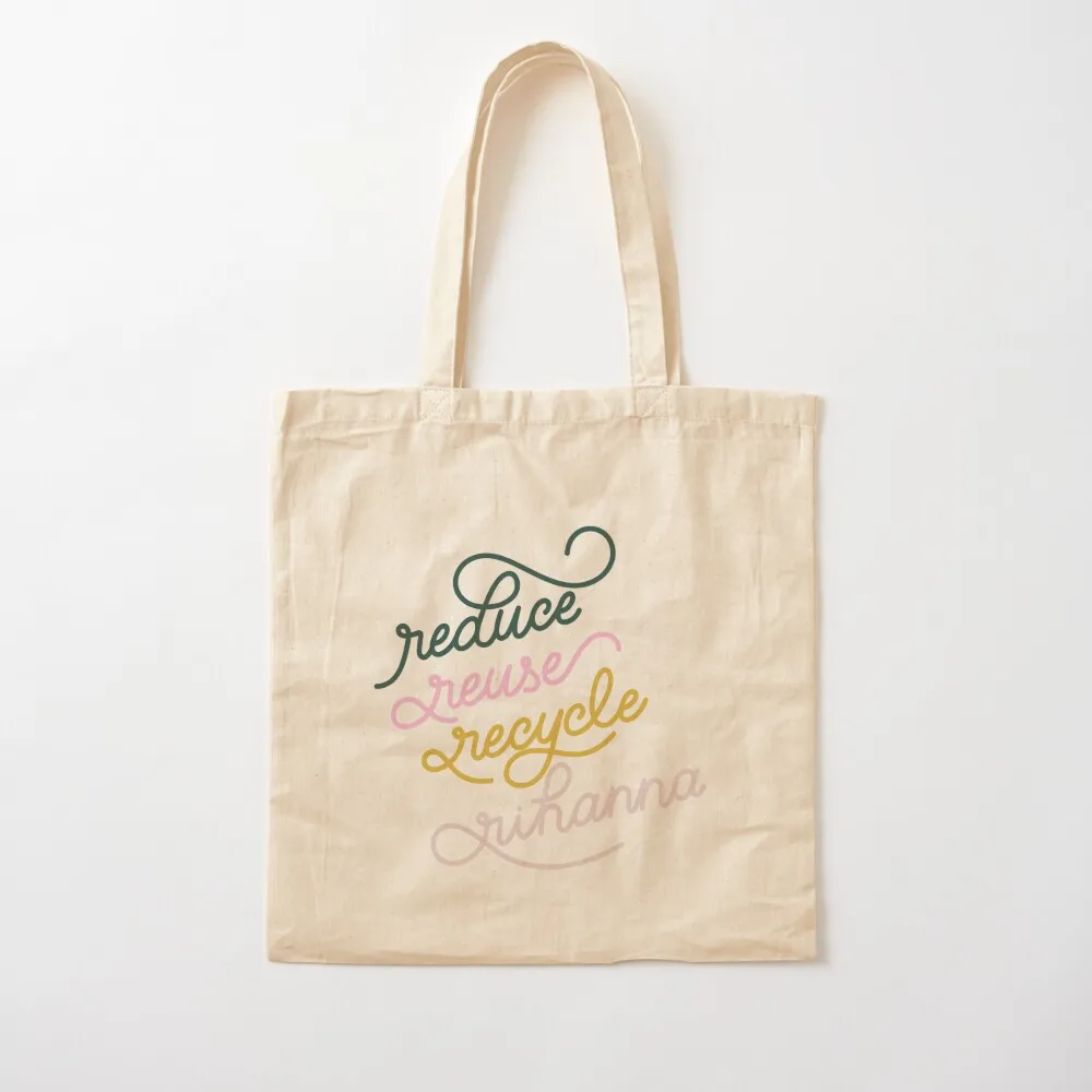 Reduce Reuse Recycle Rihanna Tote Bag Shopper Canvas canvas tote bag tote bag men