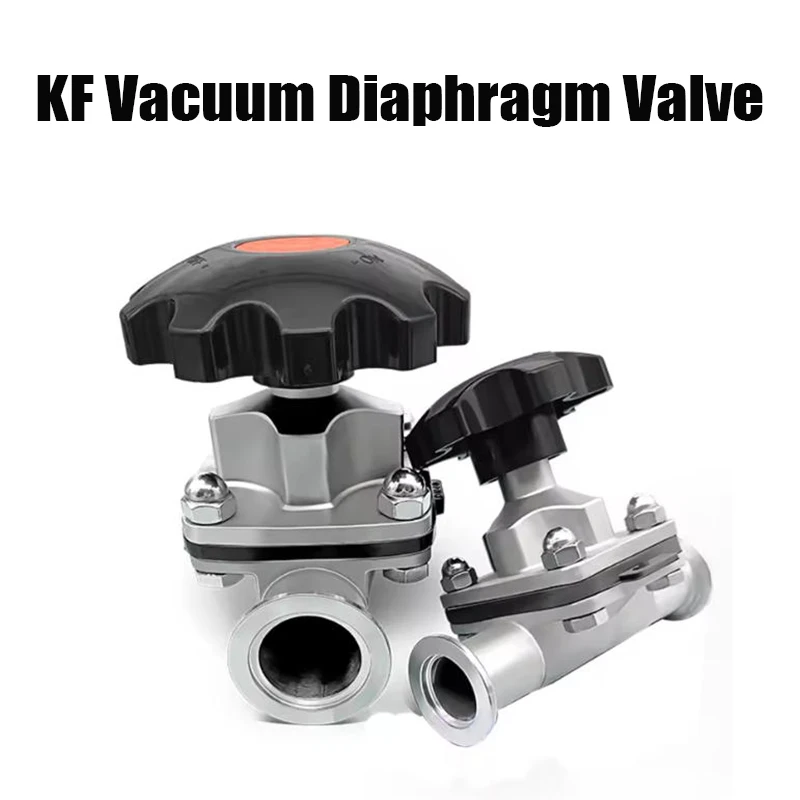 KF16 KF25 KF40 KF50 Vacuum Diaphragm Valve 304 Stainless Steel Valve NW Quick Install Chuck Flange Clamp Pipe Fitting