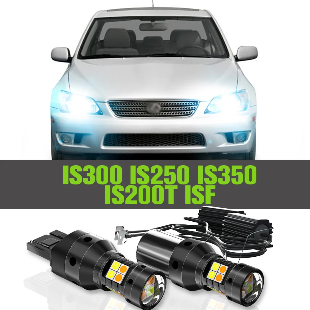 

2x LED Dual Mode Turn Signal+Daytime Running Light DRL Accessories Lamp For Lexus IS300 IS250 IS350 IS200T IS F 2001-2017 2008