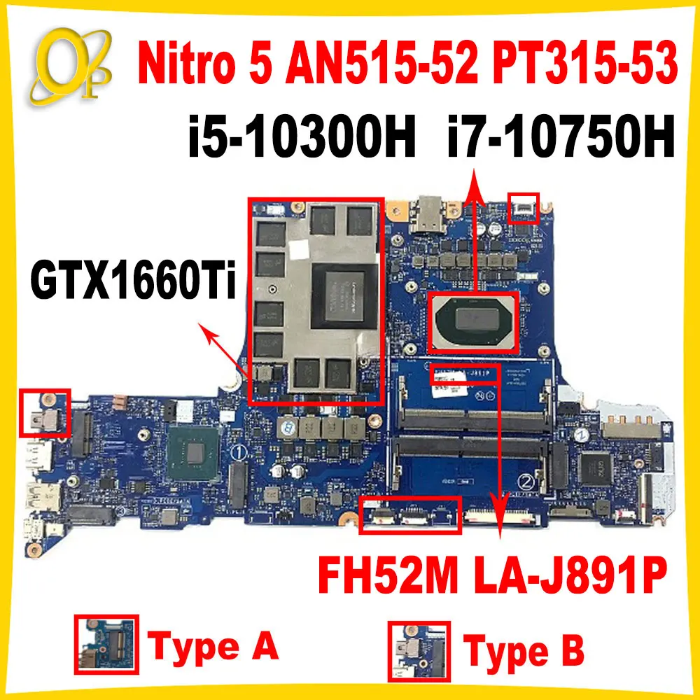 

FH52M LA-J891P for Acer Nitro 5 AN515-52 PT315-53 Laptop Motherboard with i5-10300H i7-10750H CPU GTX1660Ti 6G 100% tested