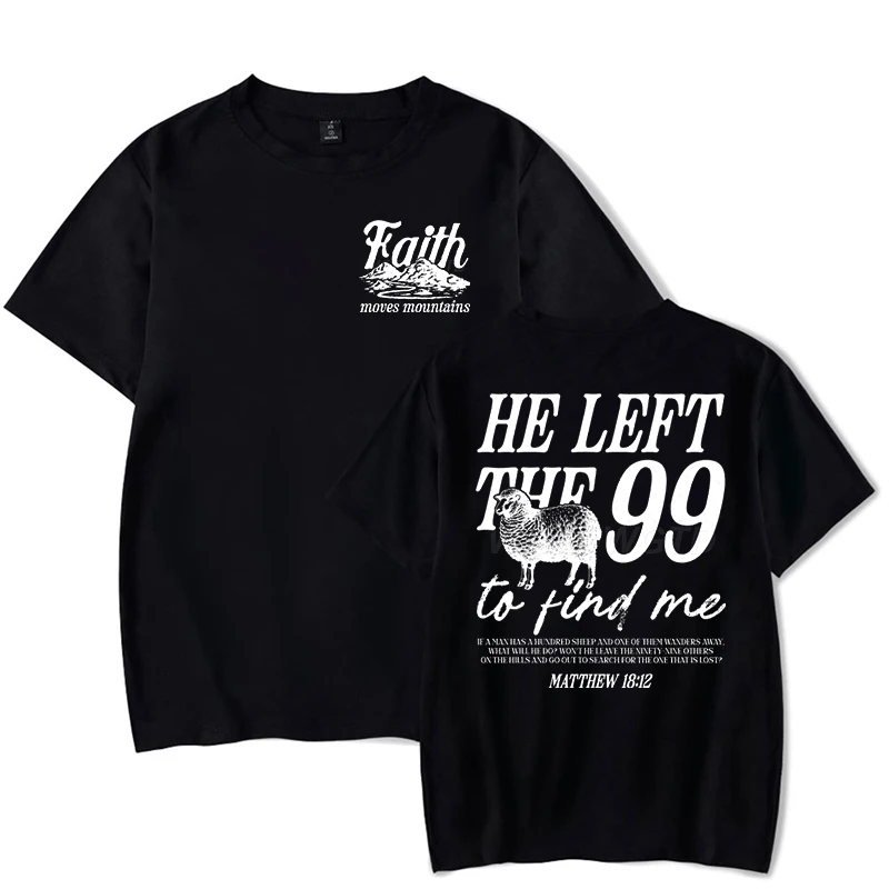 2026 Faith Based T-Shirt for  Women He Left The 99 To Find Me Graphic Tee Religious Faith Gift for Christian Short Sleeve T-shirt