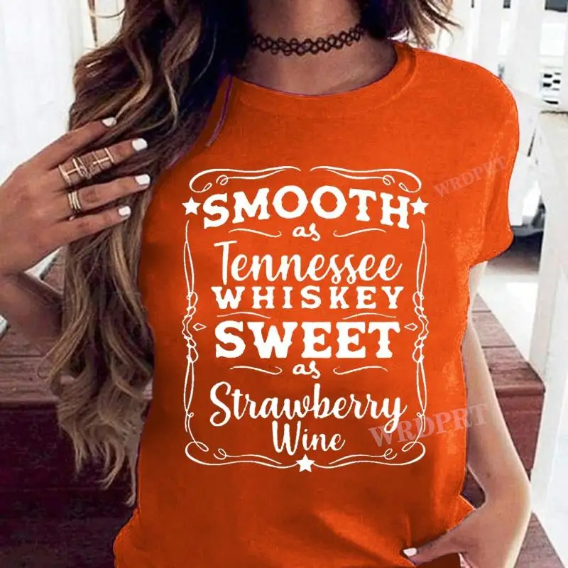 Smooth as Tennessee Whiskey Sweet as Strawberry Wine T Shirt Women Tee Letter Print Drinking T-Shirts