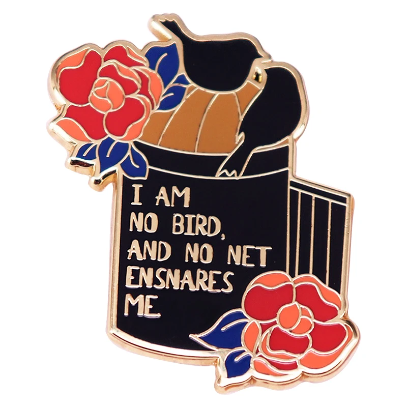 C4985 Quotes I am no bird and no net ensnares me literary brooch Pin Backpack Lapel Pin Clothes Enamel Pin Jewelry Accessories