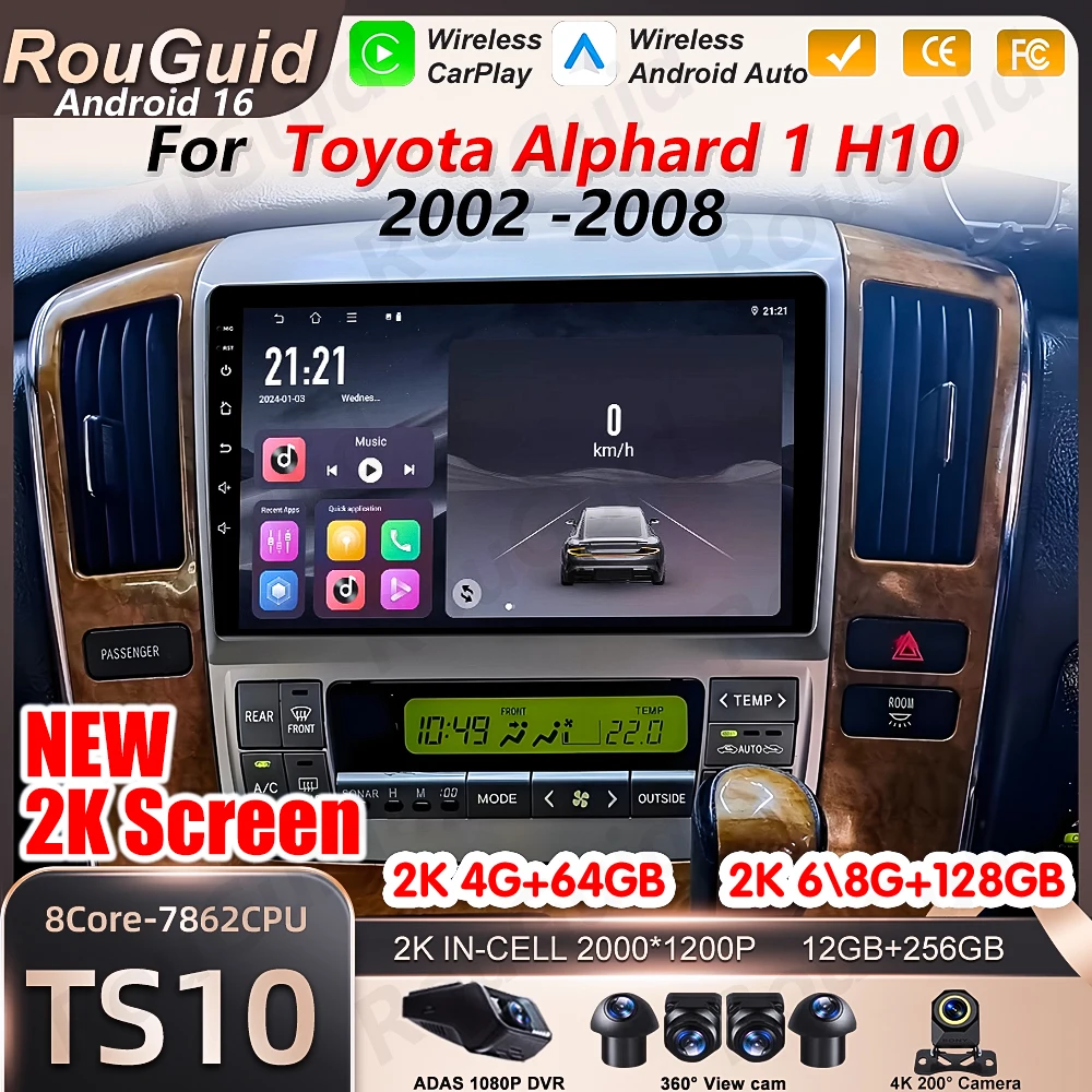 

Android 16 Auto Car Radio For Toyota Alphard 1 H10 2002 2003 2004 2005 2006 2007 2008 Video Multimedia Player 2k Touch Screen BT