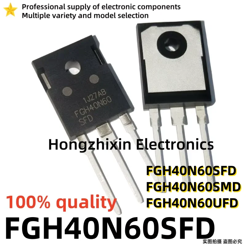 10PCS NEW 100% quality FGH40N60UFD 40N60UFD FGH40N60SMD 40N60SMD FGH40N60SFD 40N60SFD FGH40N60 TO-247 IGBT single tube