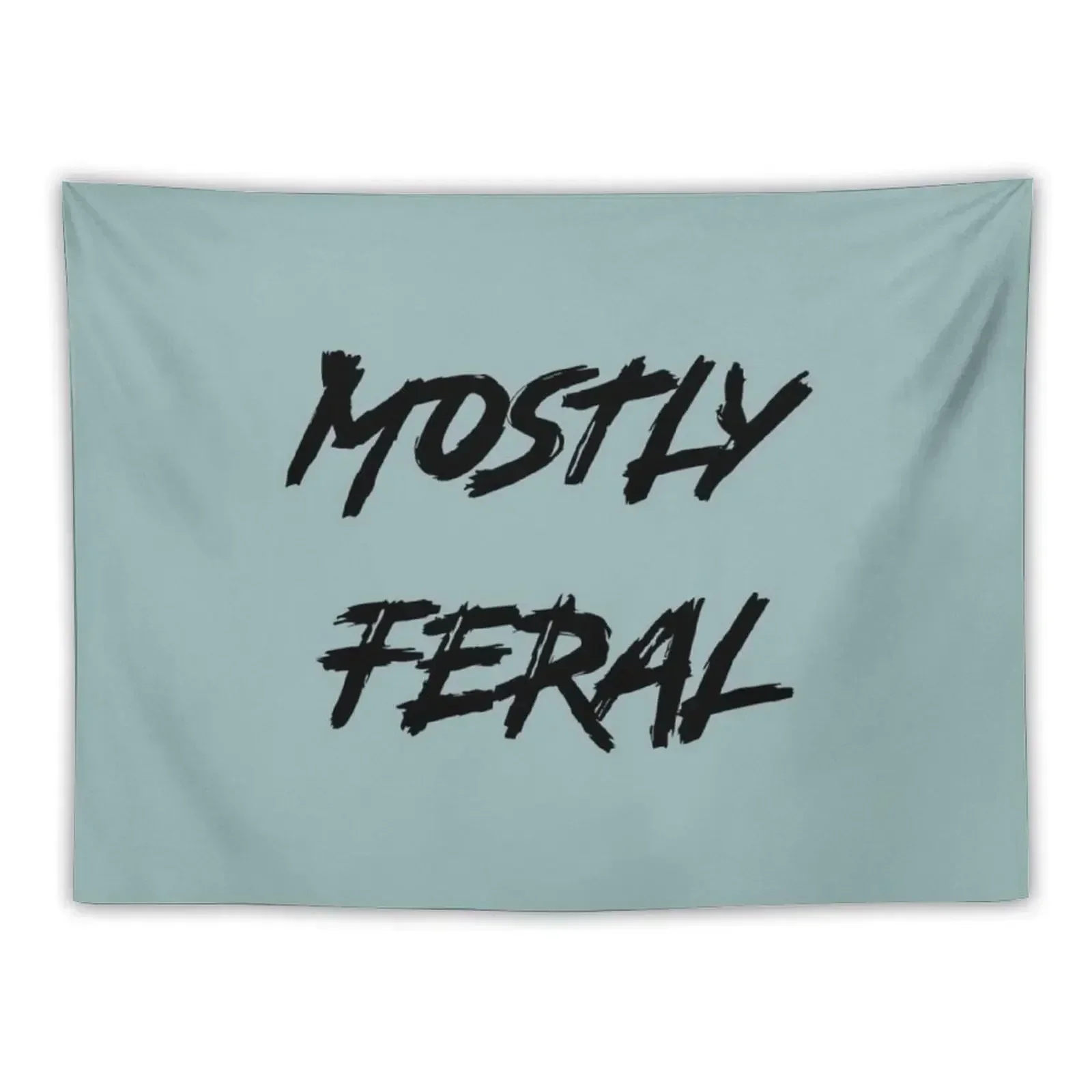 

I Am Feral - I am Feral Funny Bumper Design - Mostly Feral Design - Gift Design(1) Tapestry Things To Decorate The Room Tapestry