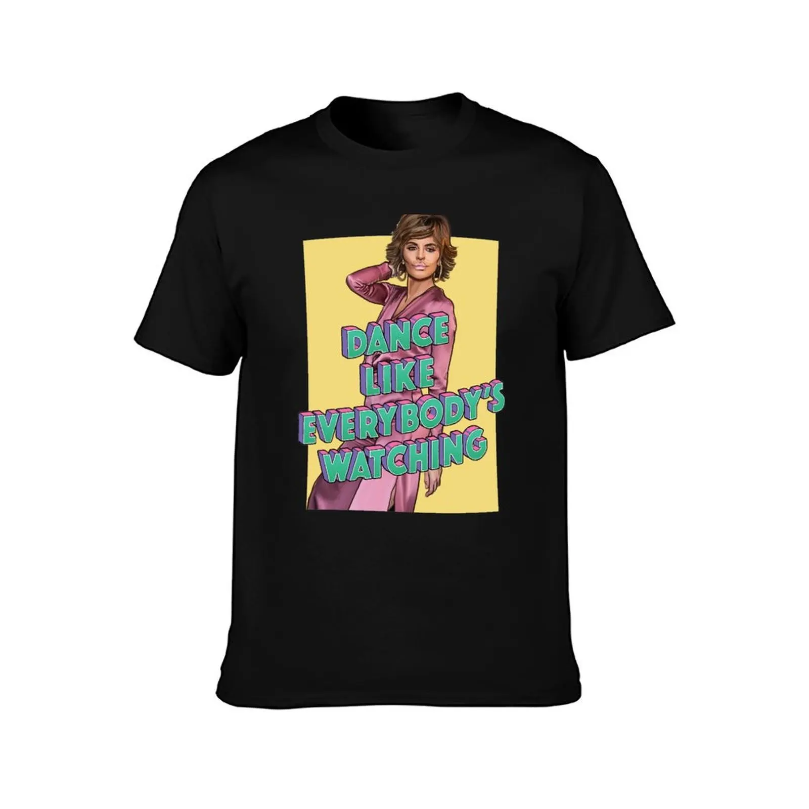 Lisa Rinna Dancing on the Tables T-Shirt t shirt for man 100 percent cotton T-Shirt