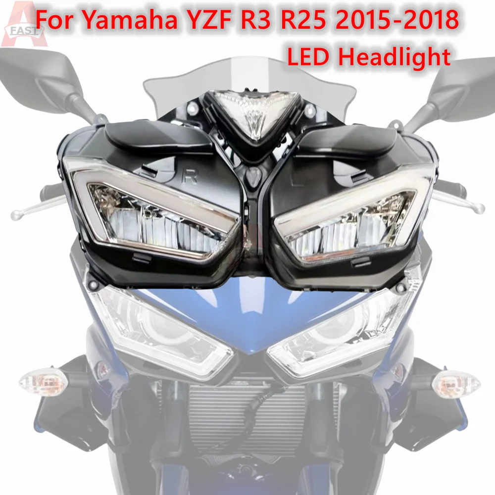 LED Head Light for Yamaha YZF R3 R25 2013-2018 Motorcycle Headlight Headlamp YZF-R3 YZF-R25 YZFR3 YZFR25 2014 2015 2016 2017 