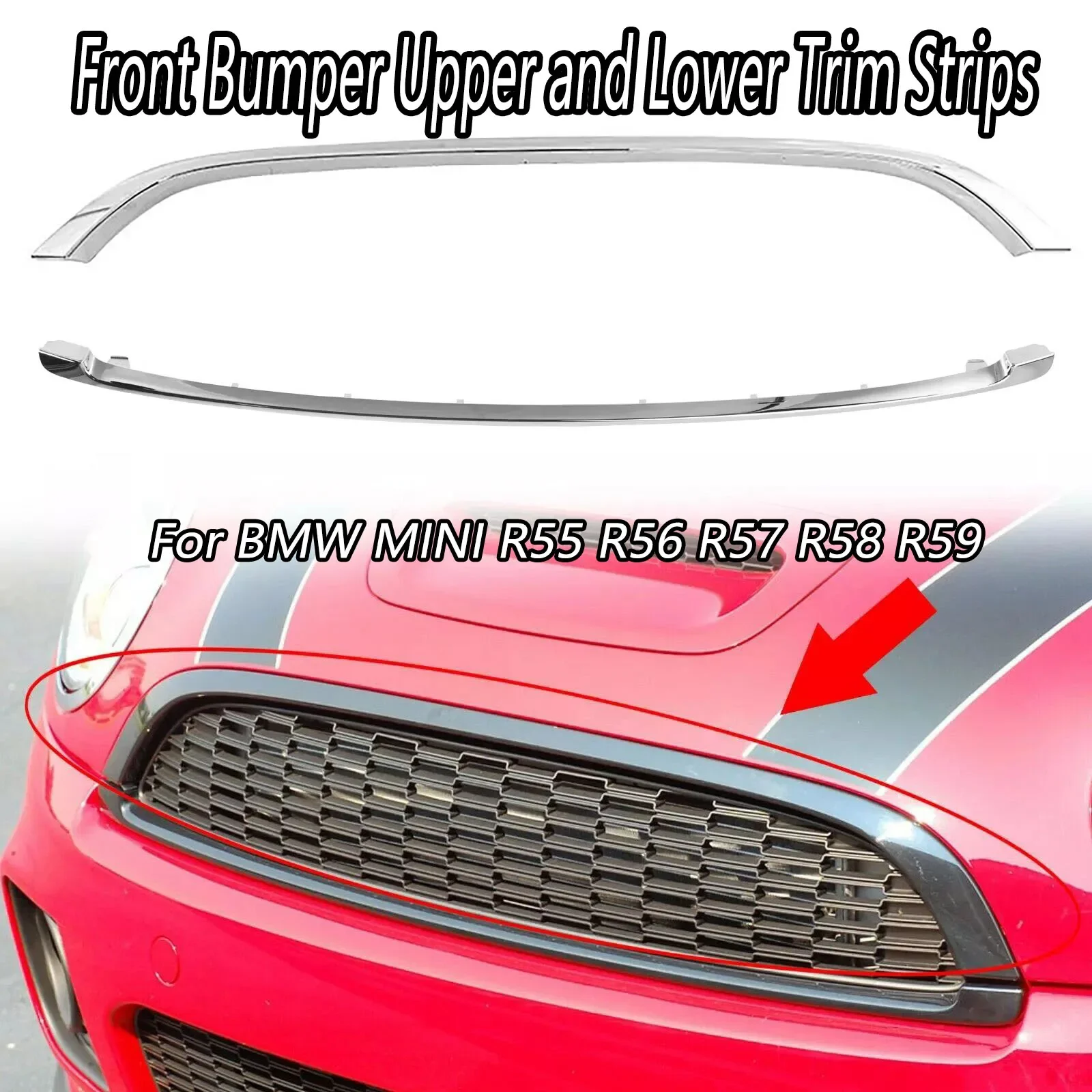 

For BMW MINI R55 R56 R57 R58 R59 2Pcs Glossy Black/ Chrome Car Front Bumper Upper and Lower Trim Strips kit
