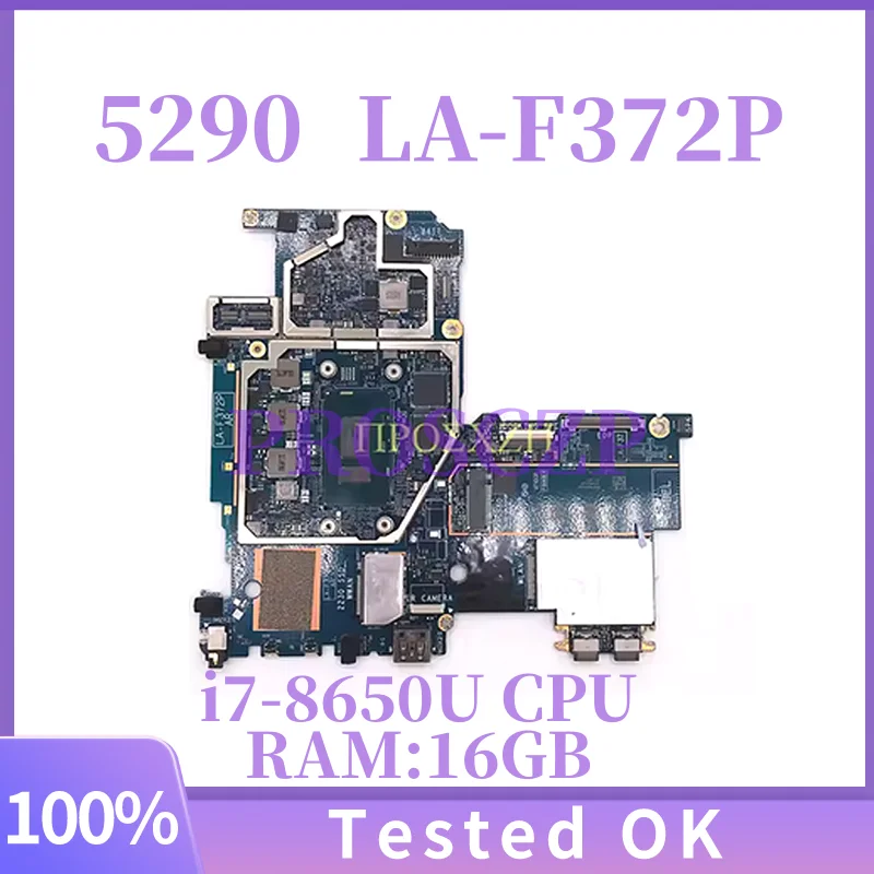 

For Dell Latitude 5290 2-in-1 Laptop Motherboard LA-F372P Notebook Mainboard With i7-8650U CPU 16GB-RAM 100% Tested OK