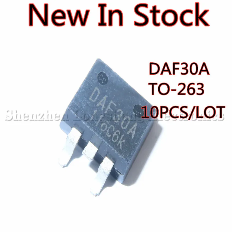 10PCS/LOT DAF30A TO-263 Liquid crystal plasma transistor   New In Stock