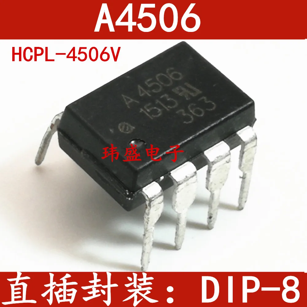 

10 pieces A4506 HCPL-4506 A4506V HCPL-4506V DIP-8