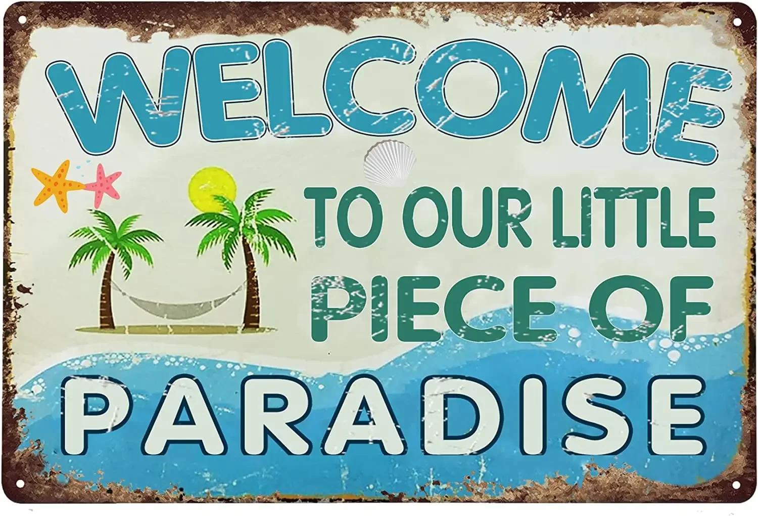 Welcome To Our Little Piece Of Paradise Vintage Tin Sign Old Vintage Metal Poster Home Swimming Pool Beach Farm Garden