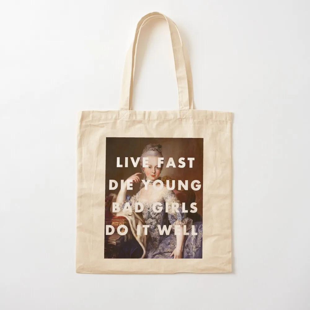 

LIVE FAST DIE YOUNG BAD GIRLS DO IT WELL Tote Bag Cloth bags cute pouch bag canvas tote bag bags woman 2025