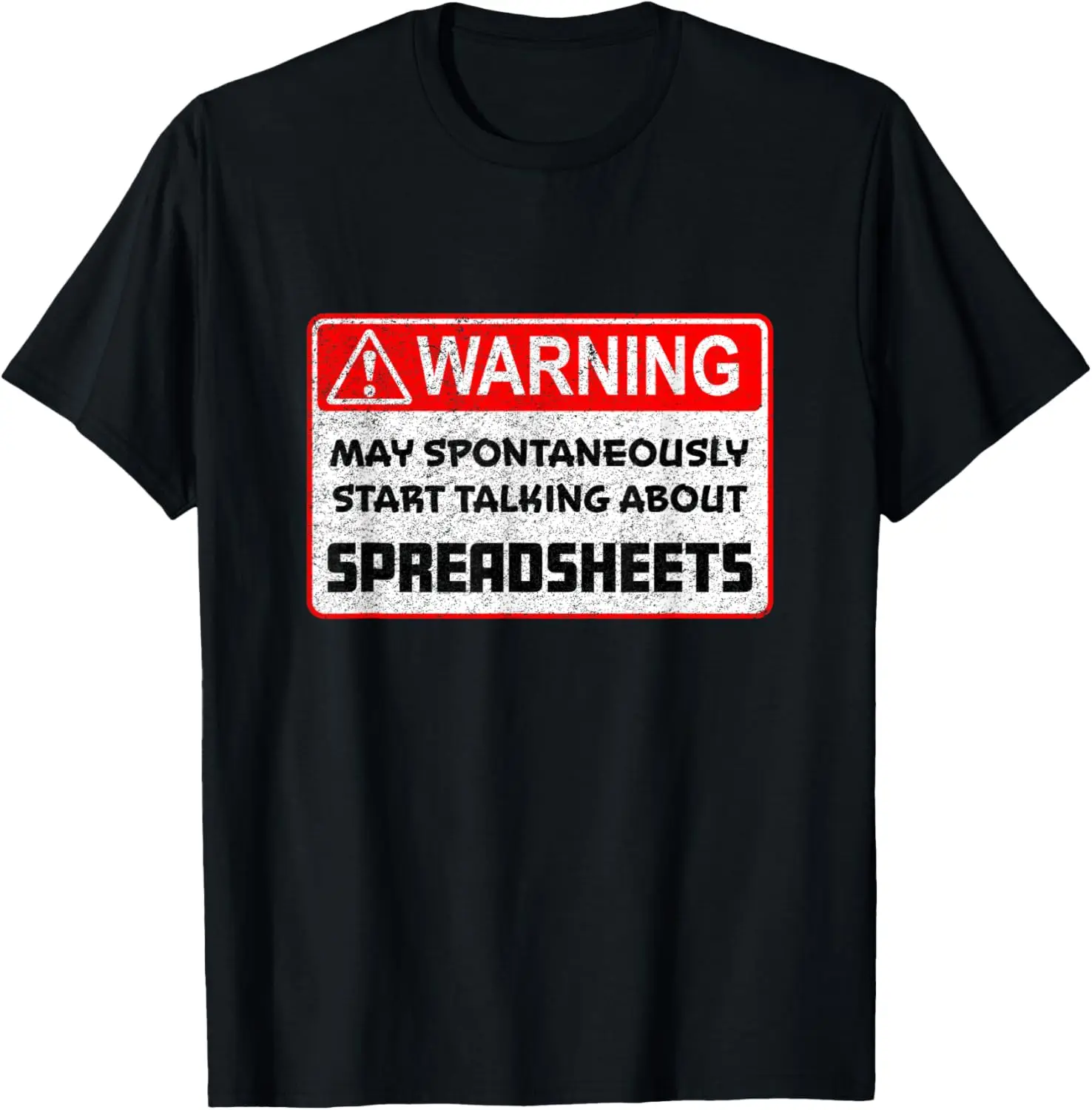 Spreadsheets Funny Shirt For Fans of Spreadsheets T-shirt T-Shirt