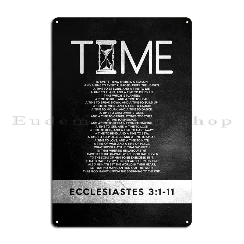 Ecclesiastes 3 1 11 Metal Sign Create Club Bar Garage Wall Cave Tin Sign Poster