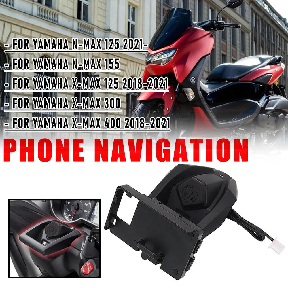 

Motorcycle Accessory GPS Phone Navigation Bracket Wireless USB Charging Port Holder Mount NEW FOR YAMAHA X-MAX 300 400 N-MAX 155