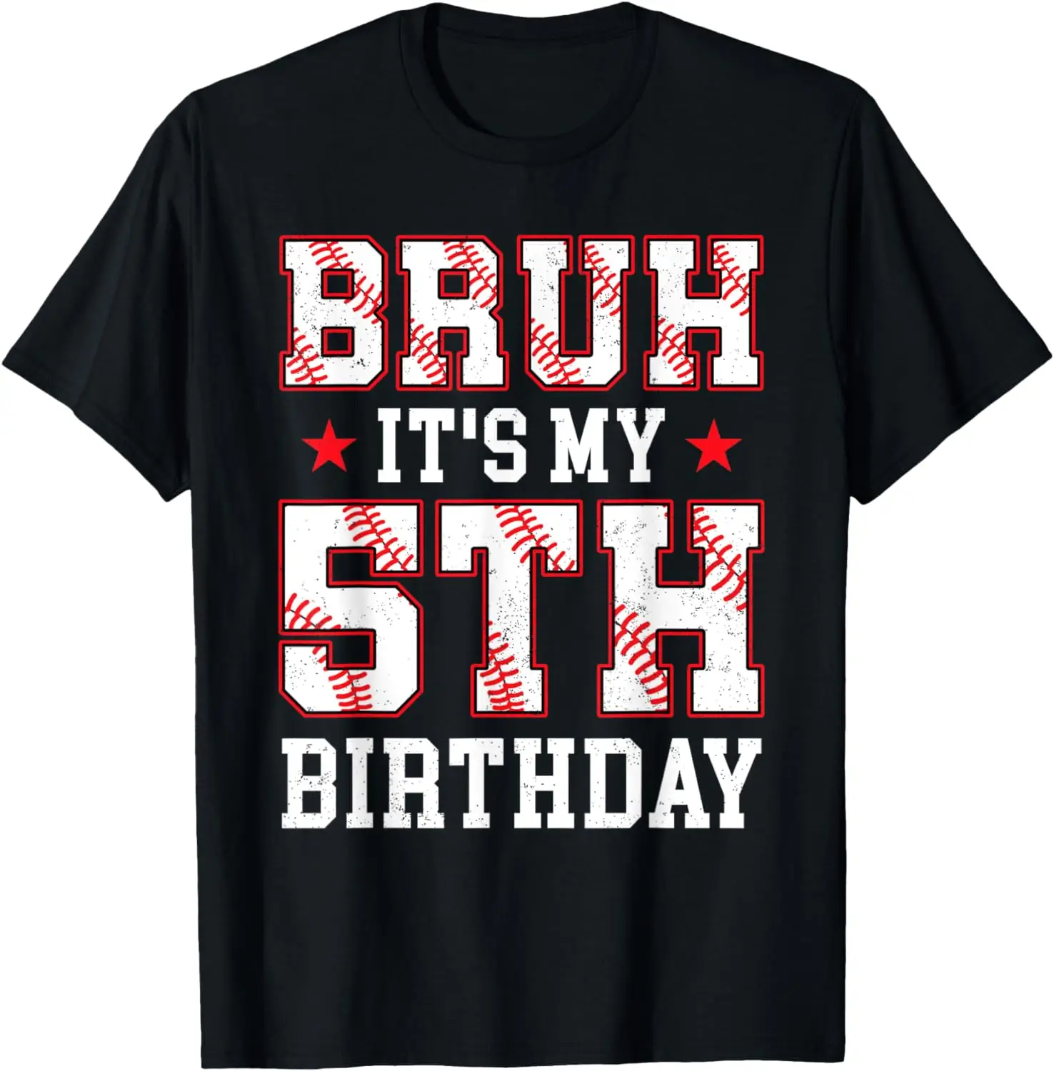 

Bruh It's My 5th Birthday 5 Year Old Baseball Player T-Shirt