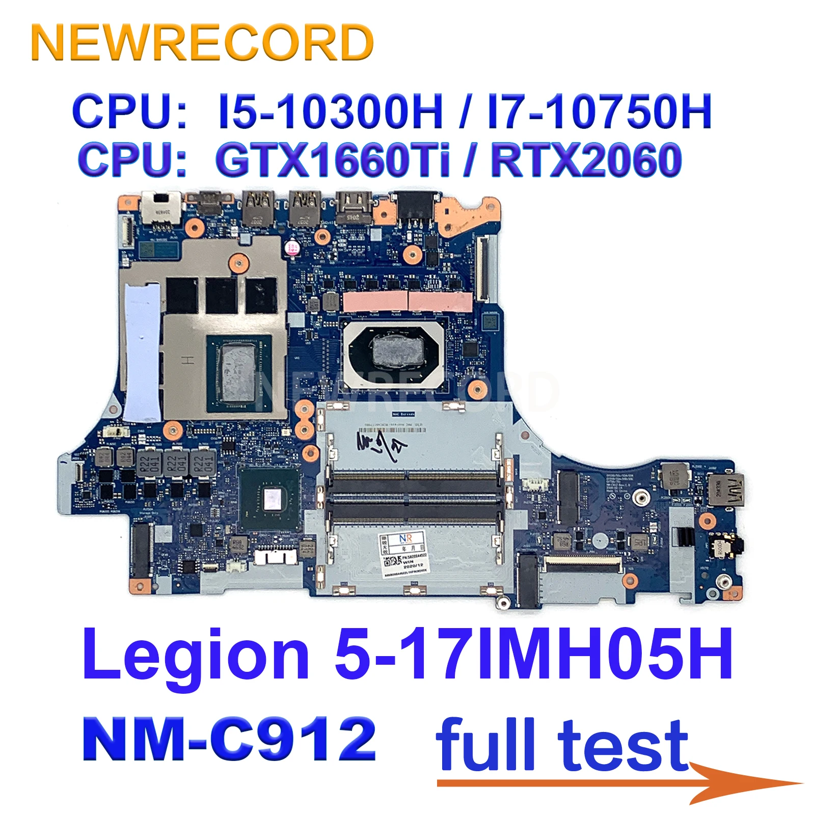 For Lenovo Legion 5-17IMH05H laptop motherboard NM-C912 with I5-10300H I7-10750H CPU GTX1660Ti RTX2060 GPU FRU:5B20S44522