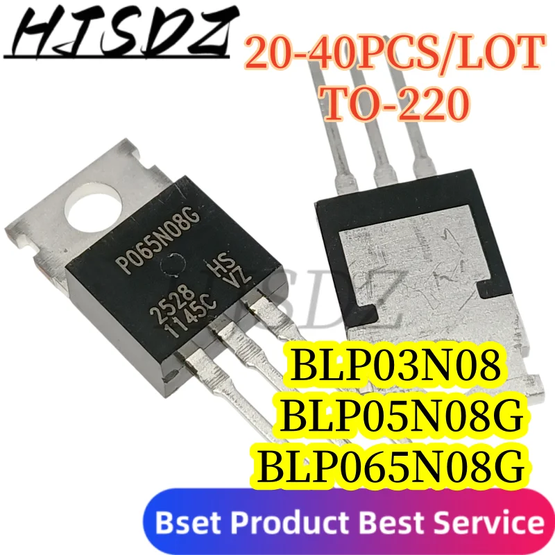 【20-40PCS/LOT】N-channel BLP05N08G-P BLP05N08G BLP03N08 P03N08 BLP65N08G P065N08G P05N08G TO-220 power MOS transistor