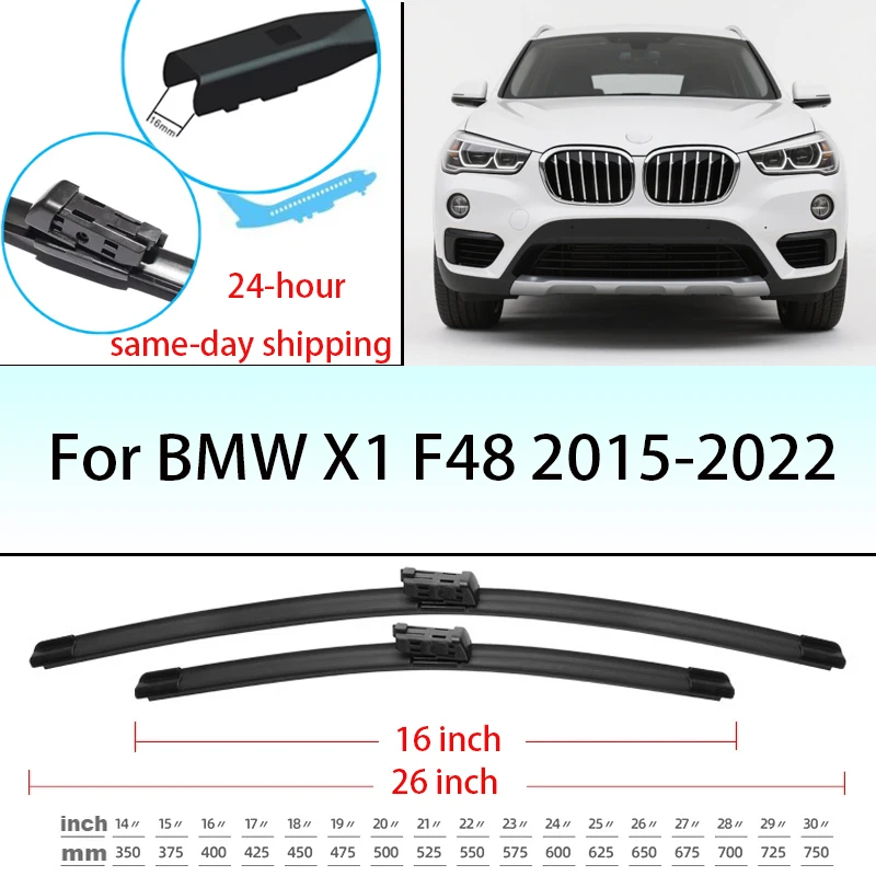 

For BMW X1 F48 2015-2022 2016 2017 2018 2019 Wiper Front Wiper Blades Windshield Windscreen Window Brushes 26"+16"