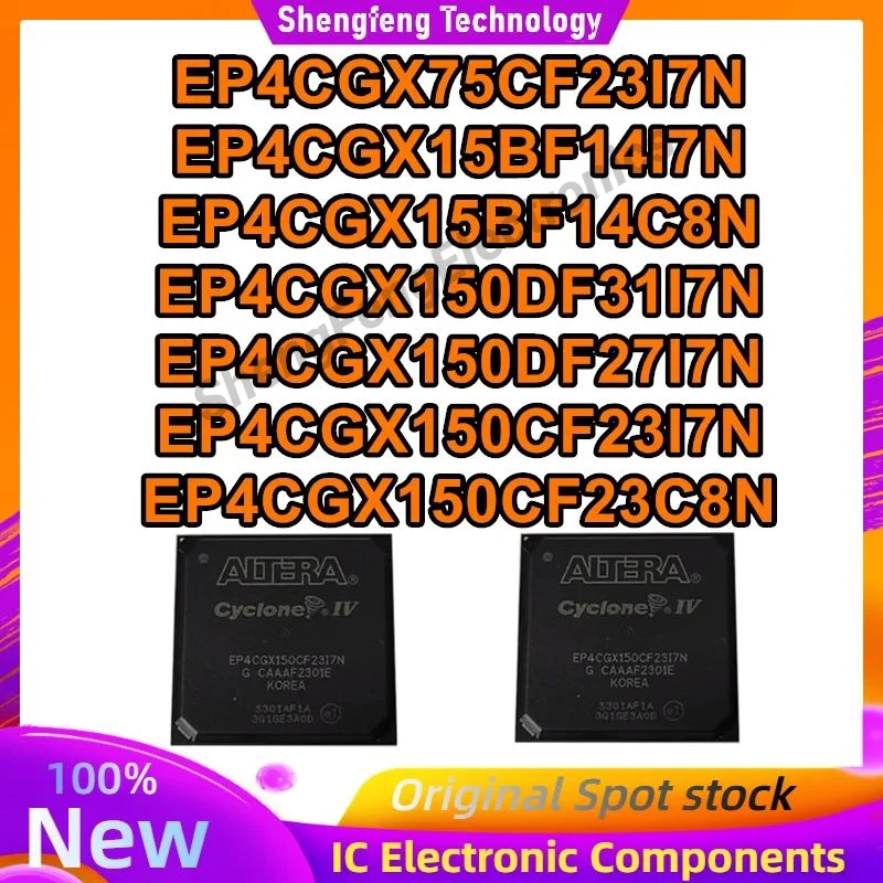 

EP4CGX75CF23I7N EP4CGX15BF14I7N EP4CGX15BF14C8N EP4CGX150DF31I7N EP4CGX150DF27I7N EP4CGX150CF23I7N EP4CGX150CF23C8N BGA New