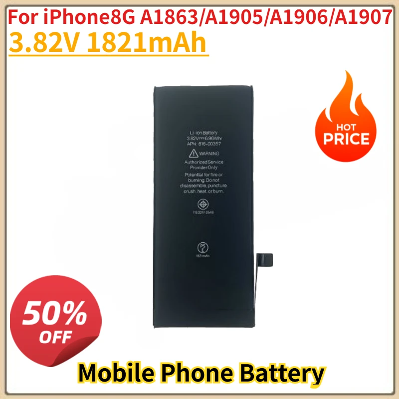 

High Quality New Mobile Phone Battery 3.82V 1821/2691mAh For iPhone8G 8Plus A1863/A1905/A1906/A1907 A1864/A1897/A1898/A1899