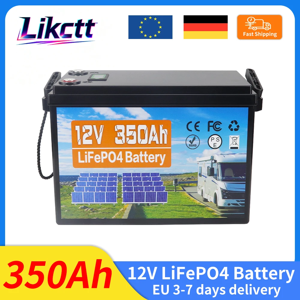 Klasse A 12V 350AH LiFePO4 Batterie Lithium-Eisenphosphat-Akku Neu mit 4S 100A BMS und 8000 Zyklen für Wohnmobil und Heimenergiespeicher EU-Lagerbestand