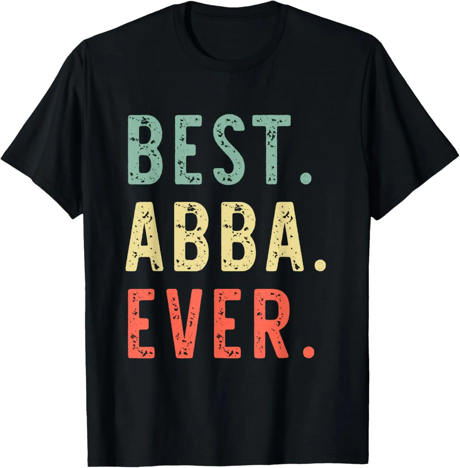 Best Abba Ever Family Funny Cool Vintage Retro T-Shirt