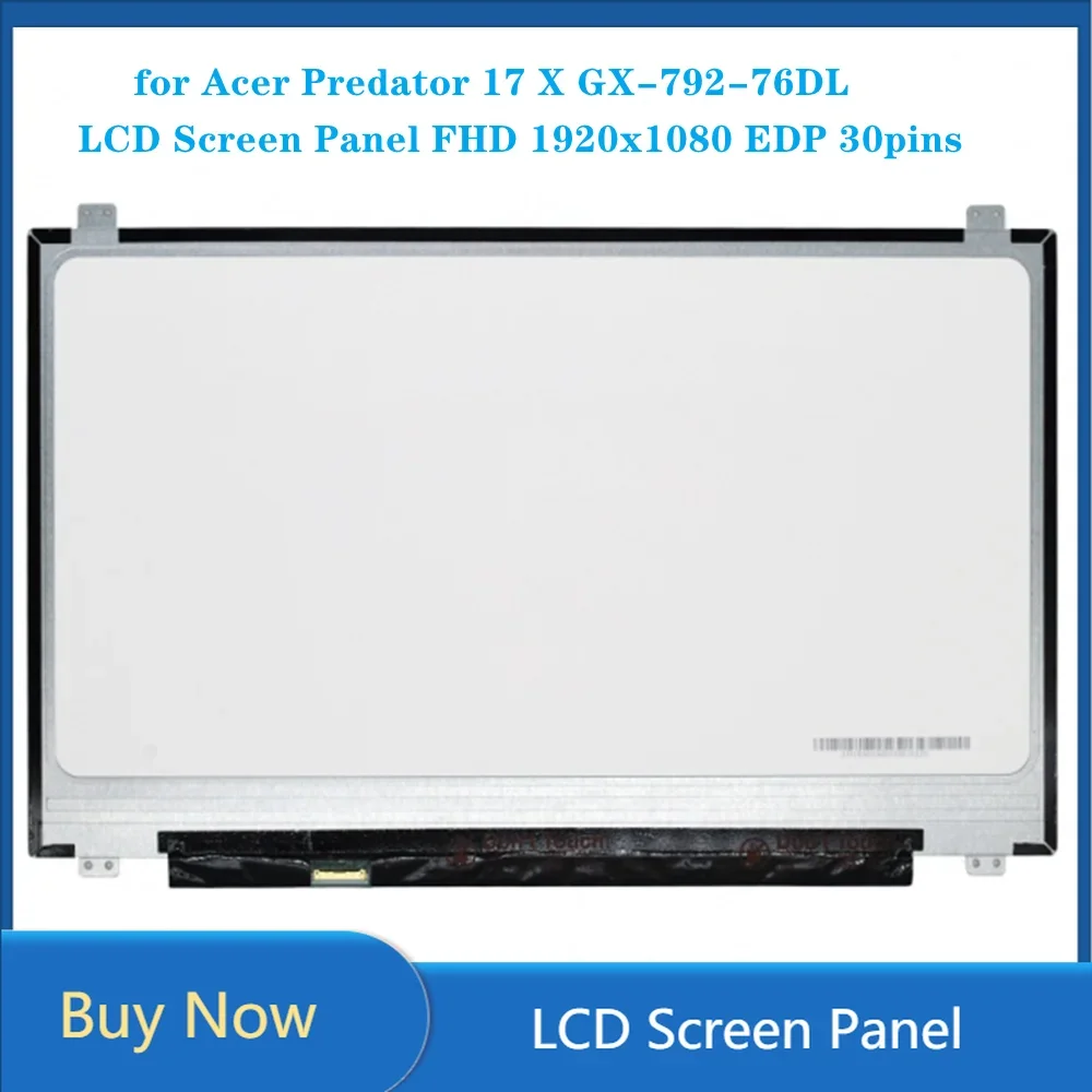 17.3 inch LCD Screen IPS Panel FHD 1920x1080 EDP 30pins for Acer Predator 17 X GX-792-76DL