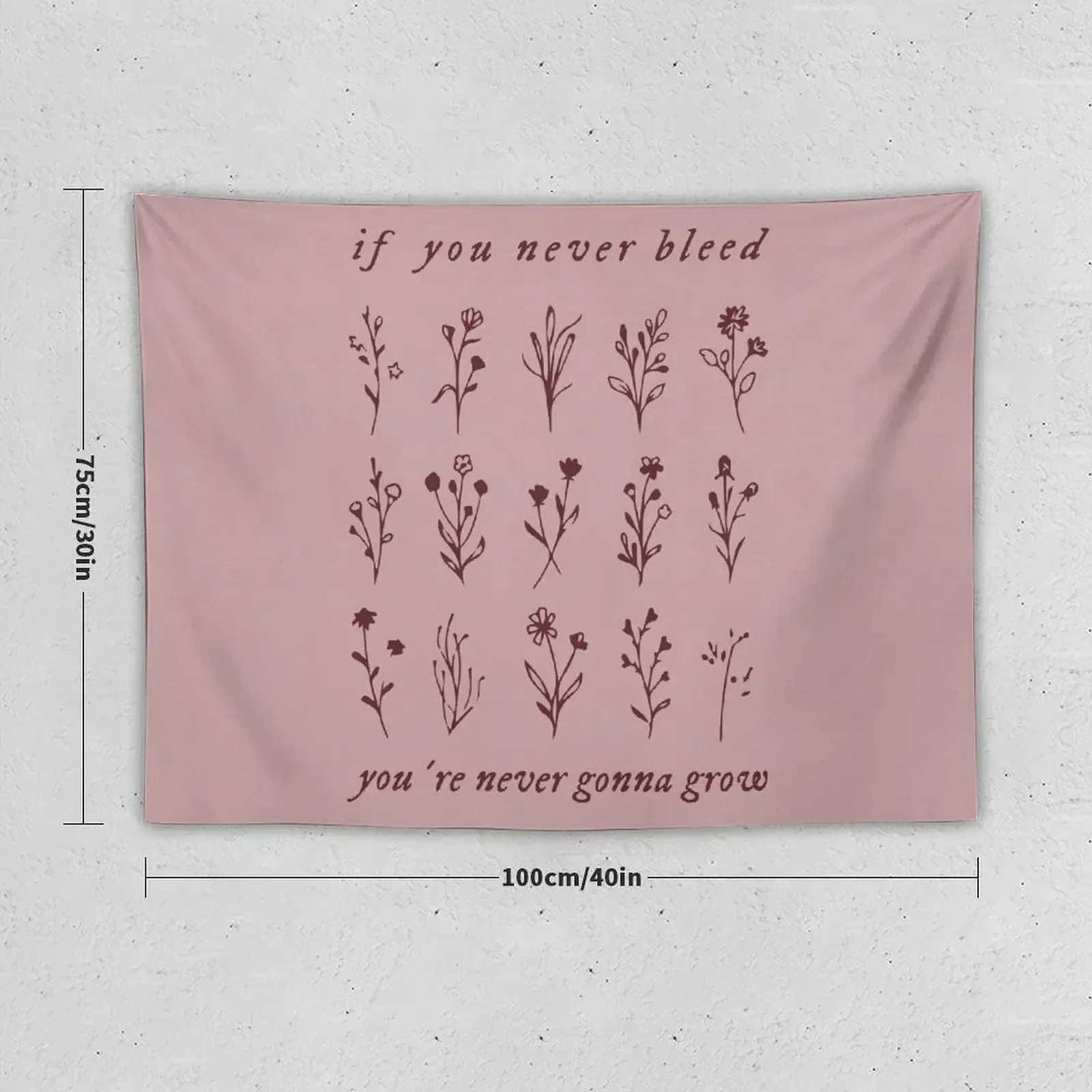 if you never bleed you're never gonna grow Tapestry House Decorations Wall Decor Hanging Room Decor Tapestry