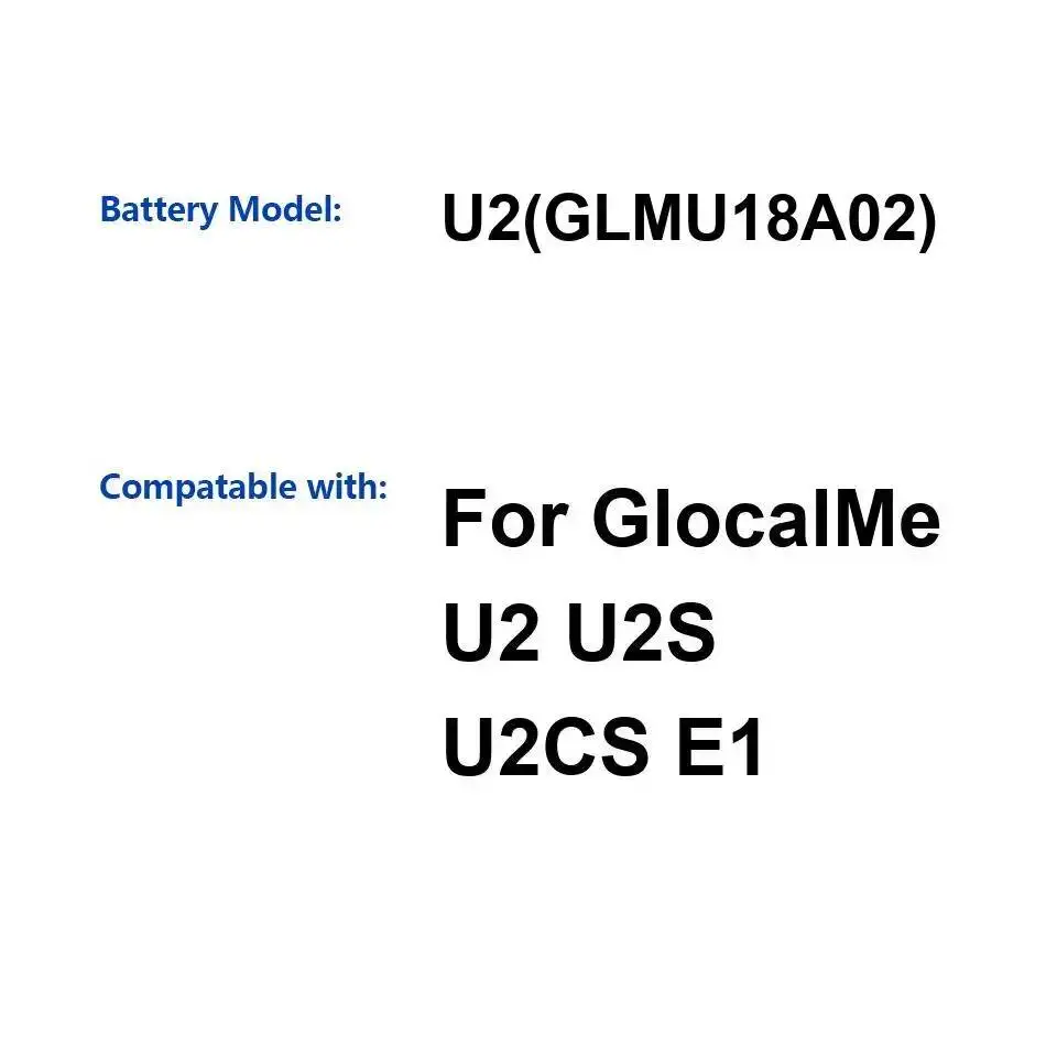 

Портативный беспроводной маршрутизатор U2 GLMU18A02, аккумулятор для Glocalme U2 U2S U2CS E1, 3500 мАч, надежный источник питания
