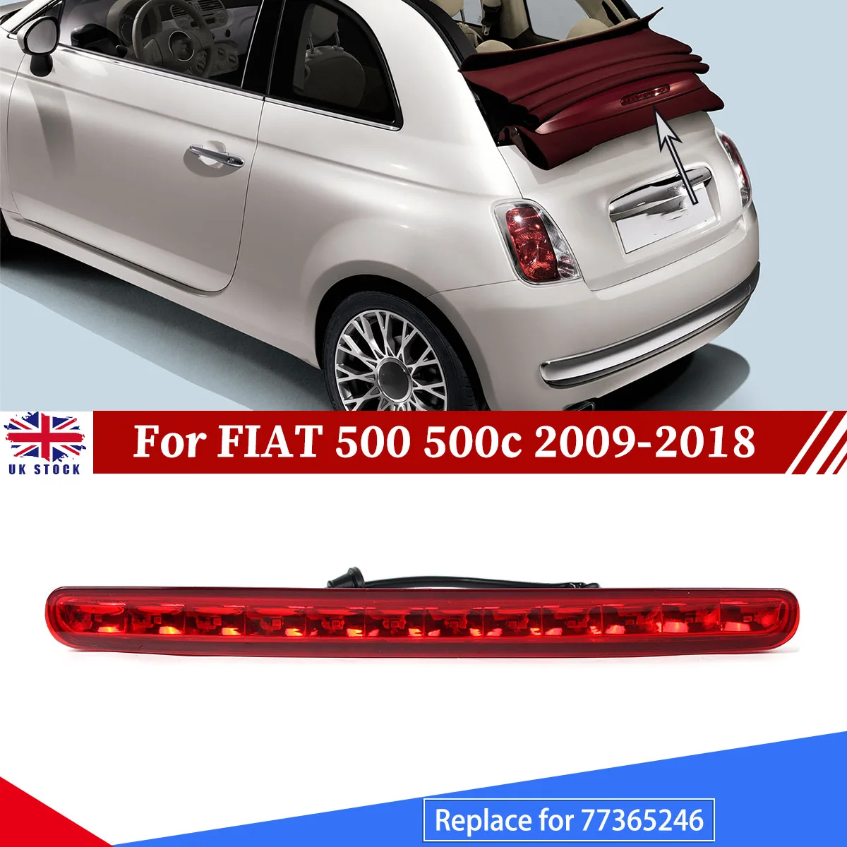 

Rear Window Brake Light High Mount Brake Lamp for Fiat 500 Convertible 2009-2018 Red LED Third Brake Light Replace for 77365246