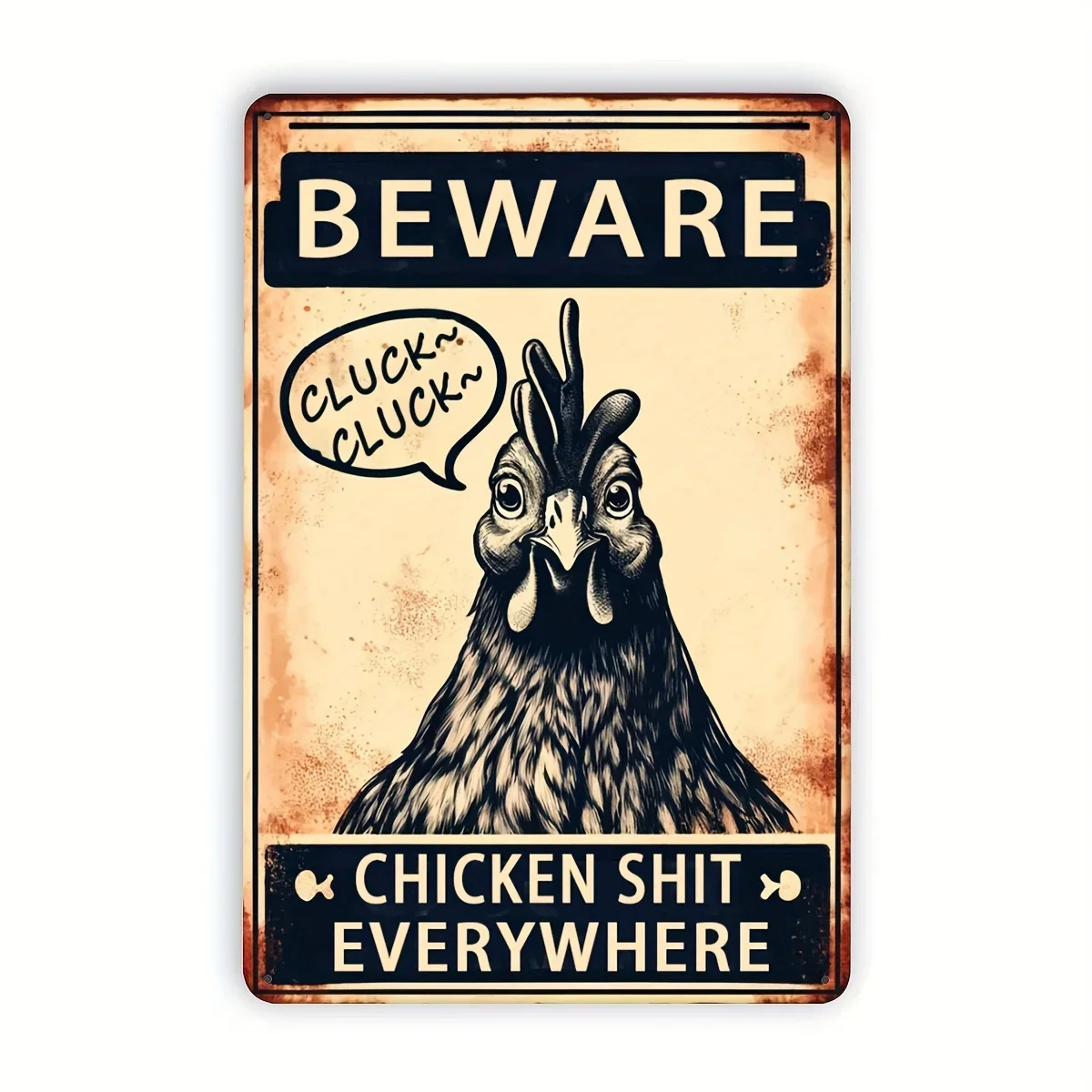 Beware Chicken Shit Everywhere Vintage Tin Sign -  Metal Foil Engraved Art for Coop, Farmhouse Decor, Rustic Country Sty