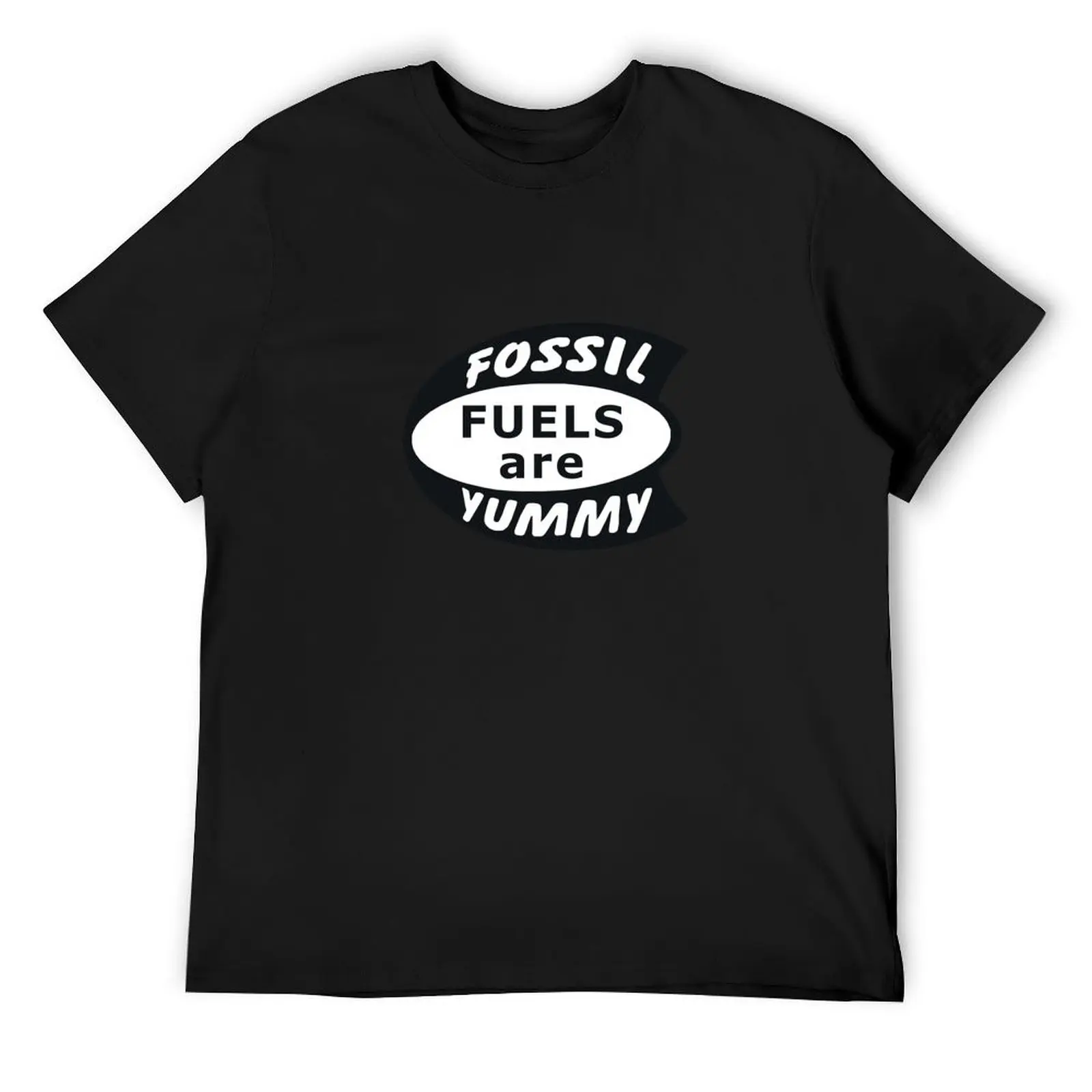 Fossil Fuels are Yummy Vintage T-Shirt hippie clothes customs t shirts for men