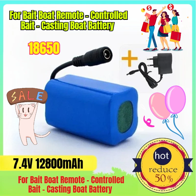 

New 18650 7.4V Lithium Battery Pack 12800mAh for Bait Boat Remote - Controlled Bait - Casting Boat Battery