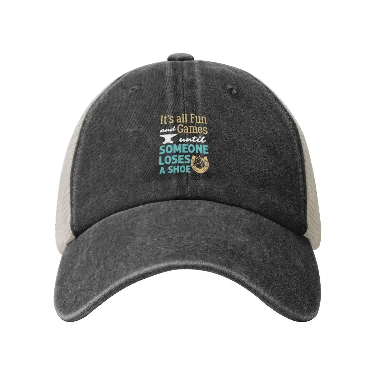 Farrier It's All Fun and Games Until Someone Loses a Shoe Cowboy Mesh Baseball Cap summer hat Beach Caps Women Men's