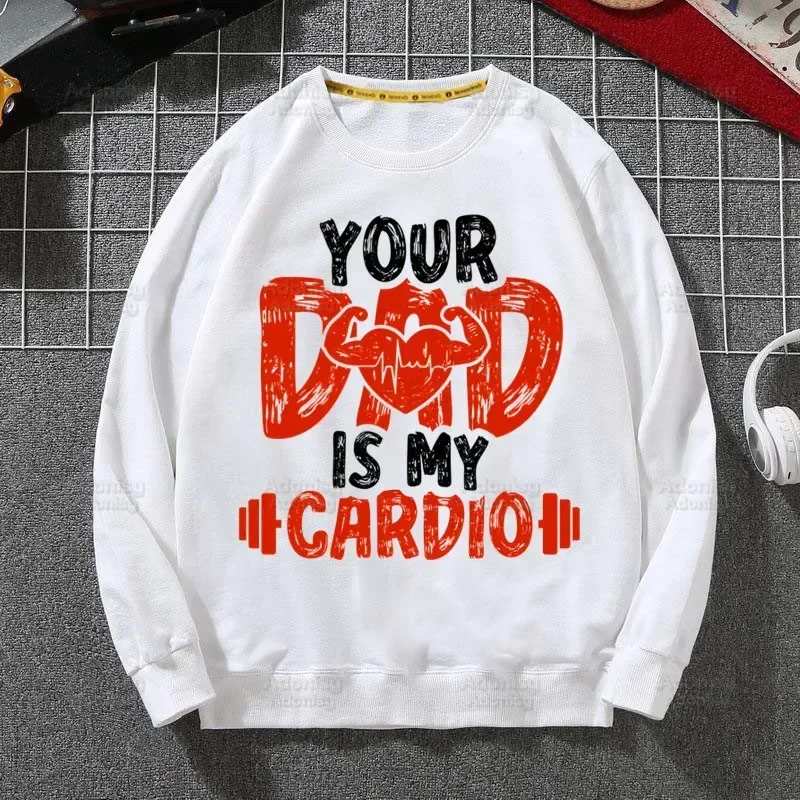 Your Mom Is My Cardio Men Hoodie Autumn Hip Hop Streetwear Men Pullover Sweatshirts Mens White Color Hoodie Male