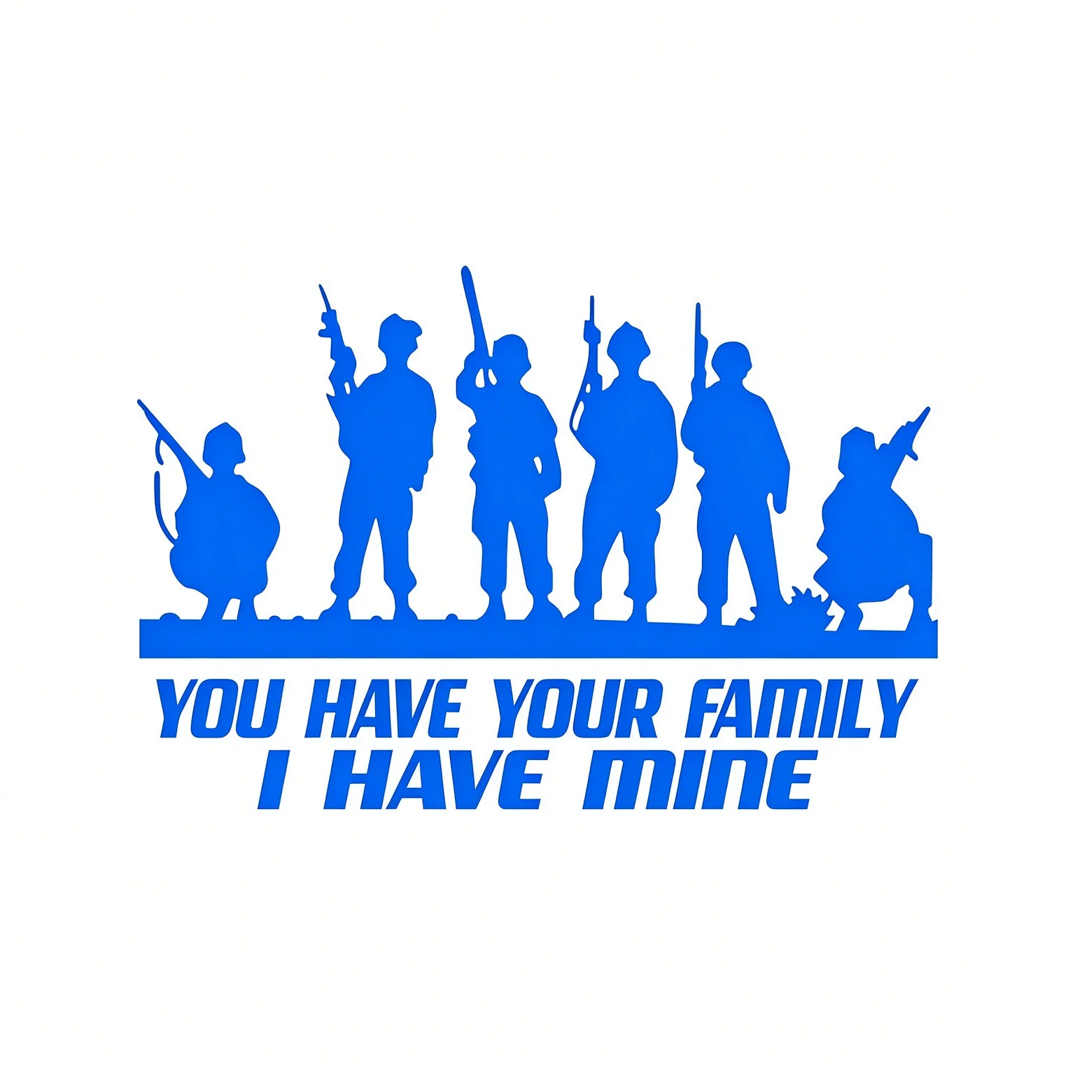 You Have Your Family IHave Mine Soldier Silhouette Vinyl Car StickerVeteran Quote Waterproof Decal Auto Rear Window Bumper Decor