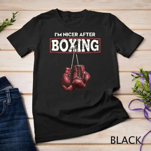 I'M Nicer After Boxing Sarcastic Fitness Workout Saying Unisex T-shirt