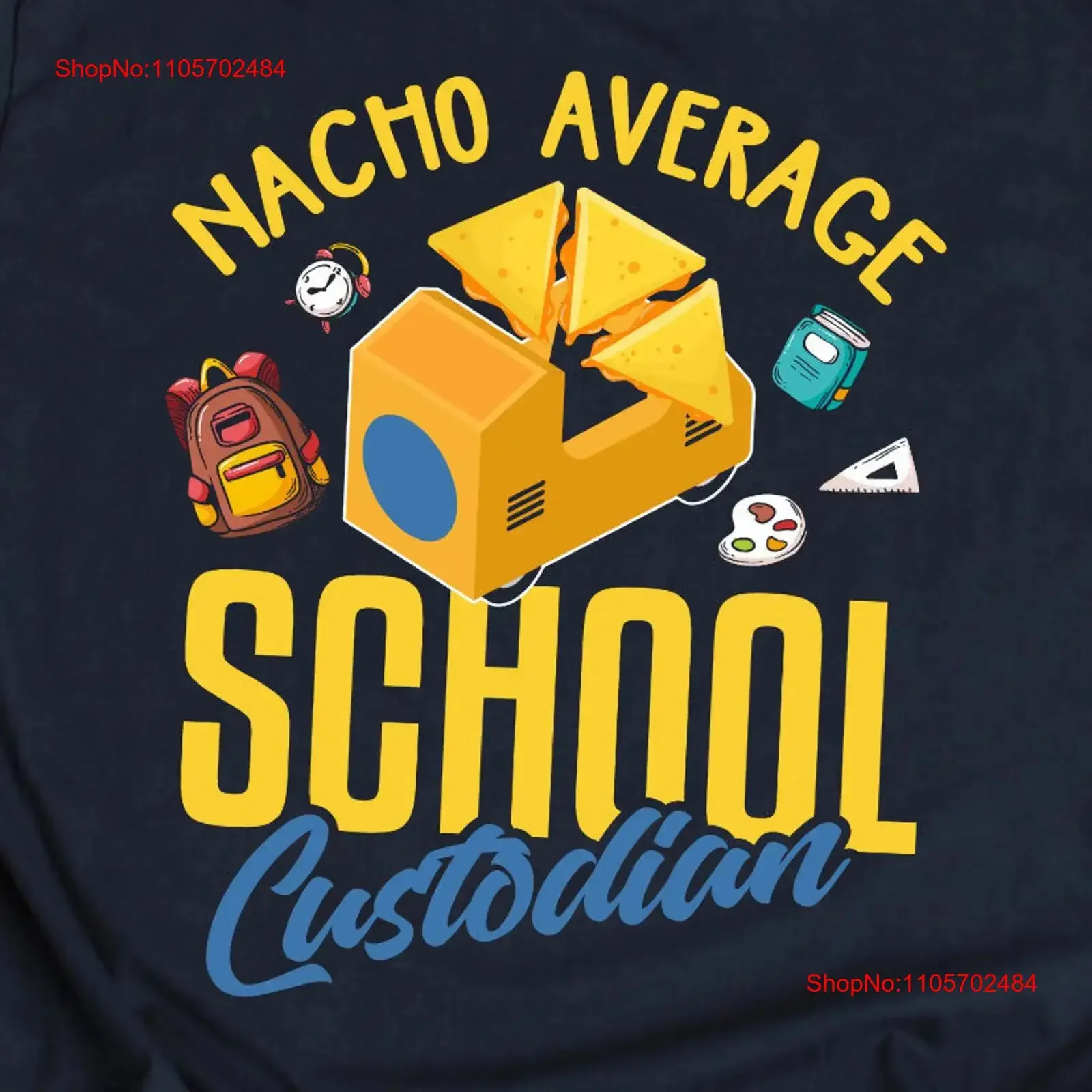 School Custodian T Shirt Funny Humor Nacho Saying Joke Outfit vintage Washed Stretched Casual Unisex homme fashion