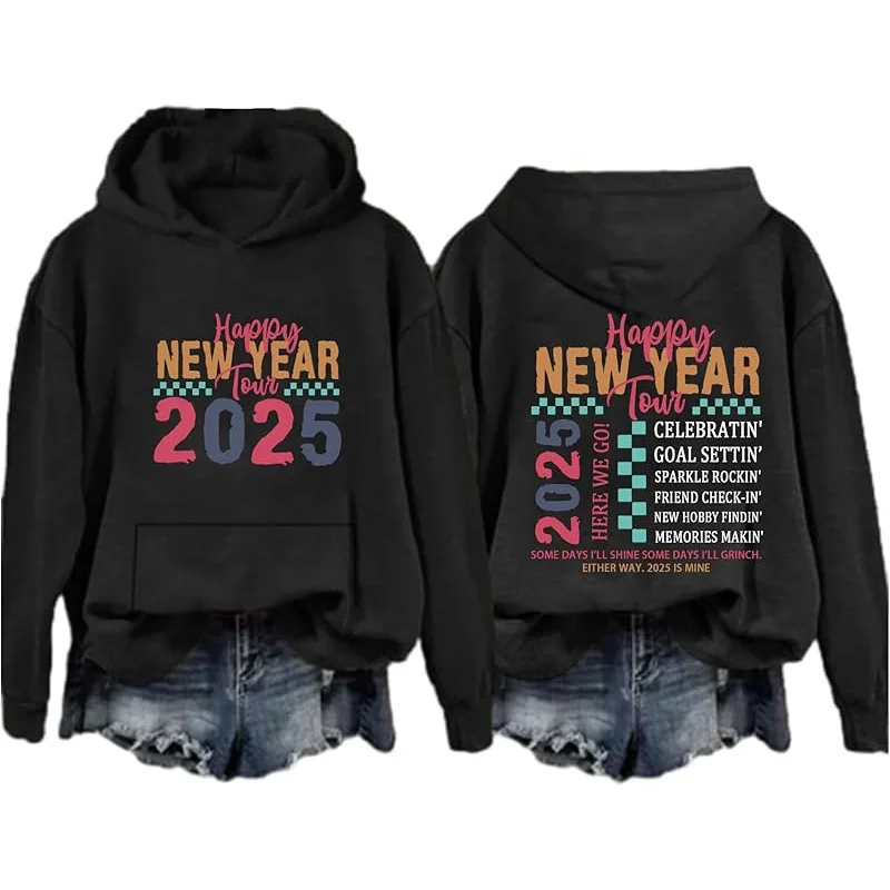 Happy New Year 2025 Leisure Travel Hoodies Fun Fashion Hoodies