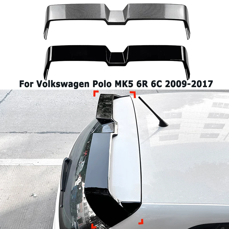

Car Rear Roof Spoiler for Volkswagen VW Polo MK5 6R 6C 2009-2017 Tail Wing Exterior Tuning Parts Car Accessories Aftermarket