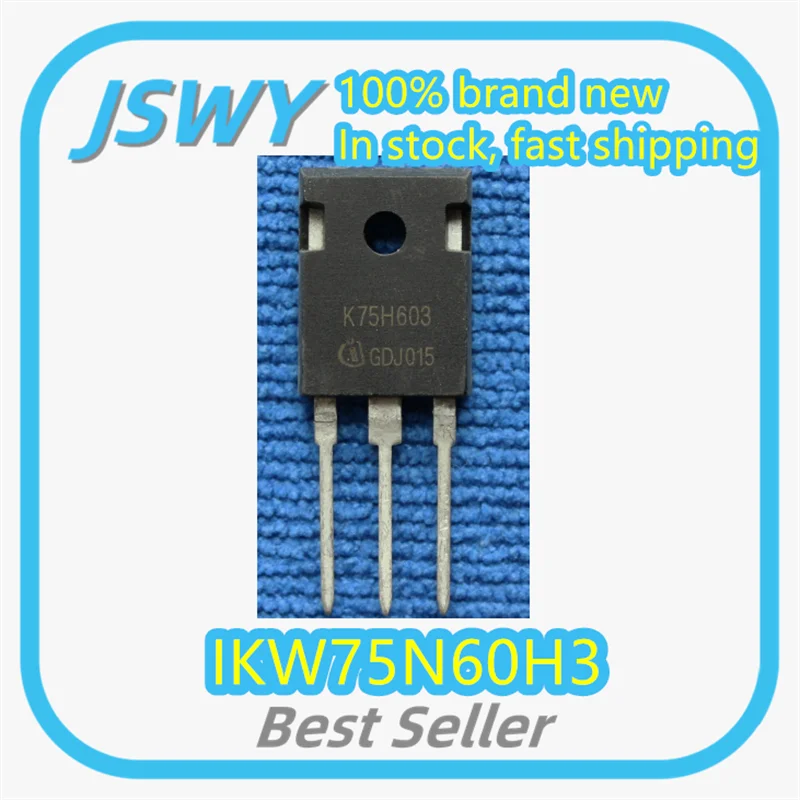 

(3/30pcs) IKW75N60H3 Silk Screen K75H603 TO247 Triode Original Genuine Fast Shipping Large Stock