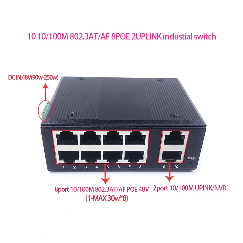 10 10/100M POE48V POE IN48V POE OUT 48v 8-port 802.3at/af poe 90w-250w with 2-port 10/100M uplink/nvr