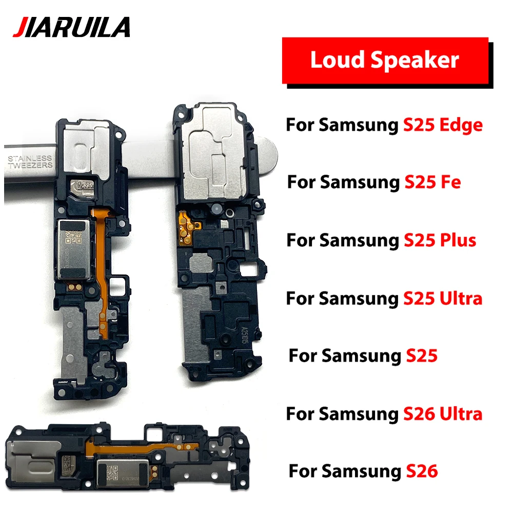 Loudspeaker For Samsung S25 Ultra S25FE S25+ S25edge 5G S26 Ultra S948B S948U S948 Loud Speaker Buzzer Ringer Sound Module Board