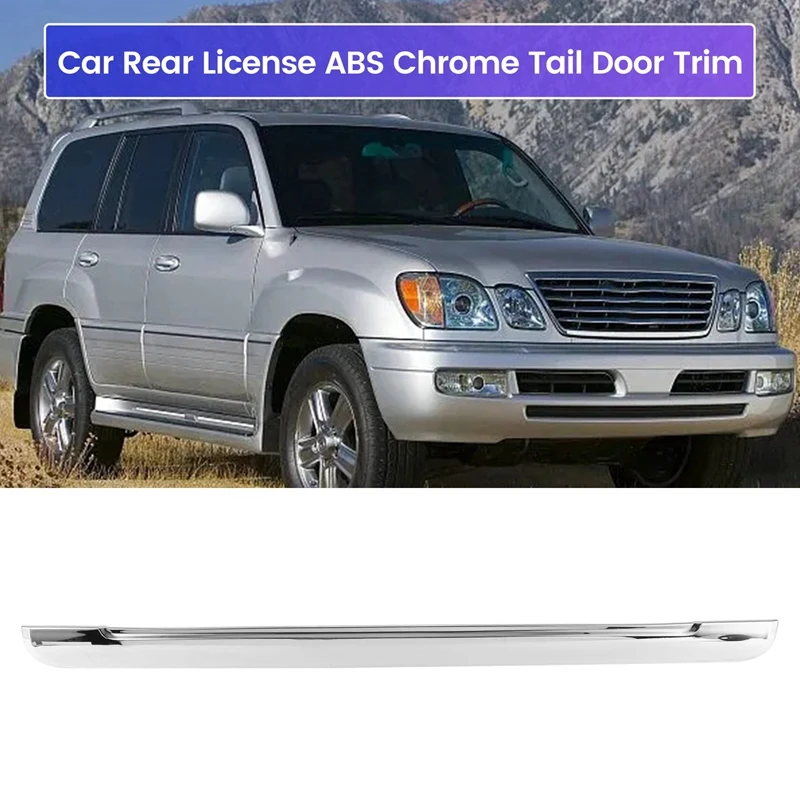 

Car Auto Rear License Trim Strip ABS Chrome Tail Door Trim Strip For Lexus LX470 2003-2007
