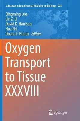 Oxygen Transport to Tissue XXXVIII